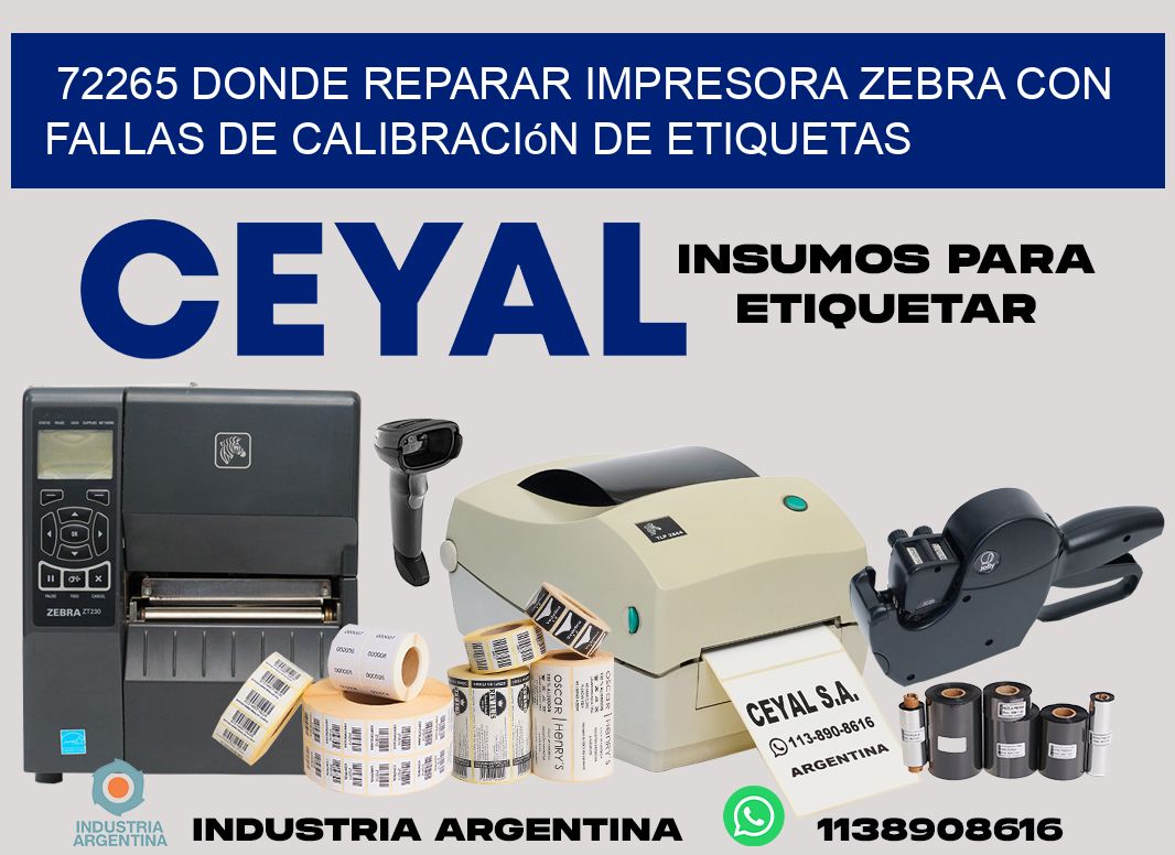72265 donde reparar impresora zebra con fallas de calibración de etiquetas