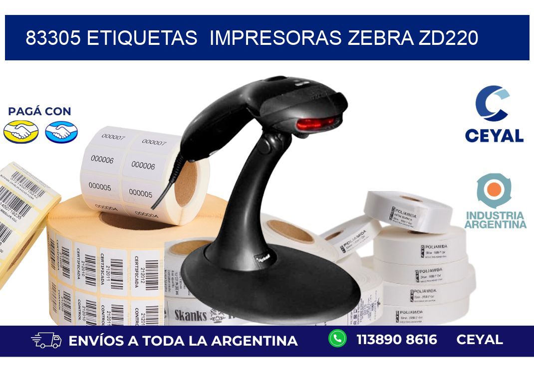 83305 etiquetas  impresoras zebra zd220