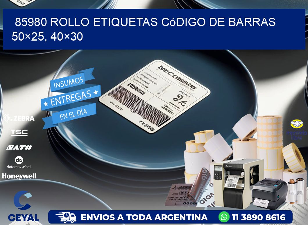 85980 rollo etiquetas código de barras 50×25, 40×30