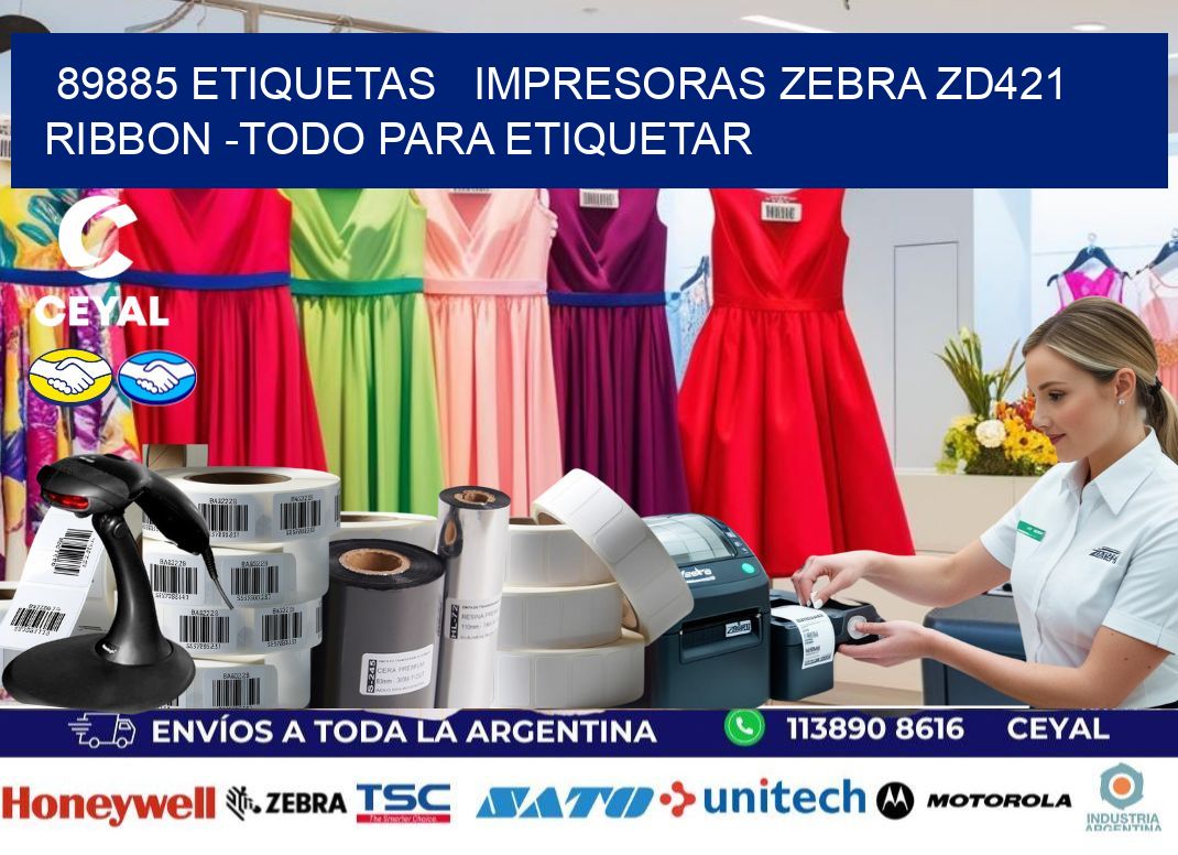 89885 etiquetas   impresoras zebra zd421 ribbon -Todo para Etiquetar