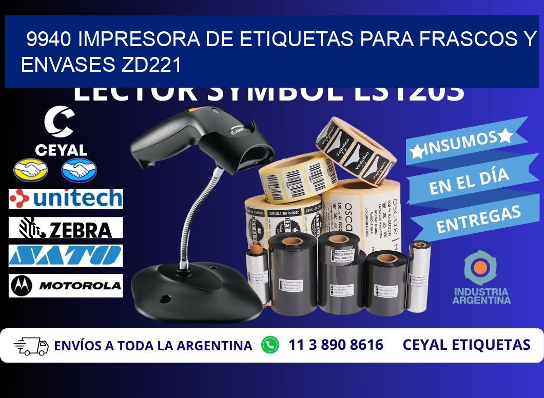 9940 impresora de etiquetas para frascos y envases ZD221