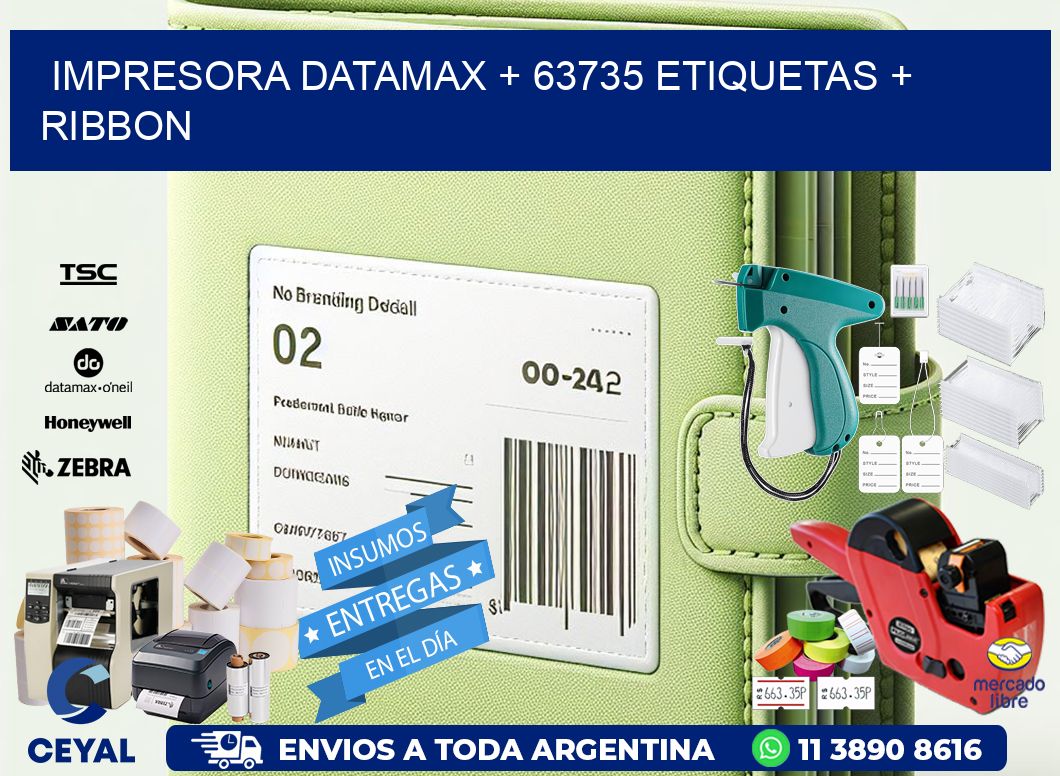 impresora DATAMAX + 63735 etiquetas + ribbon