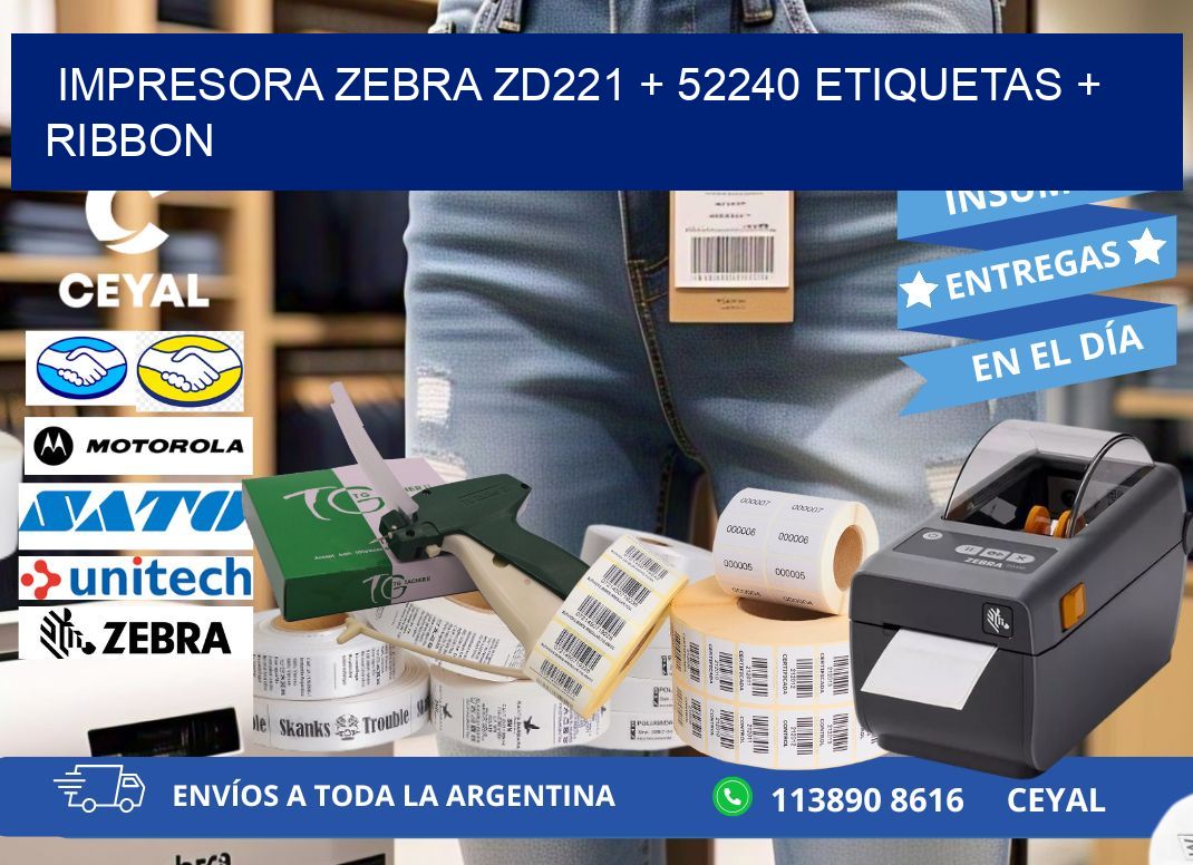 impresora zebra zd221 + 52240 etiquetas + ribbon