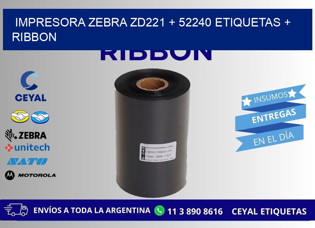 impresora zebra zd221 + 52240 etiquetas + ribbon