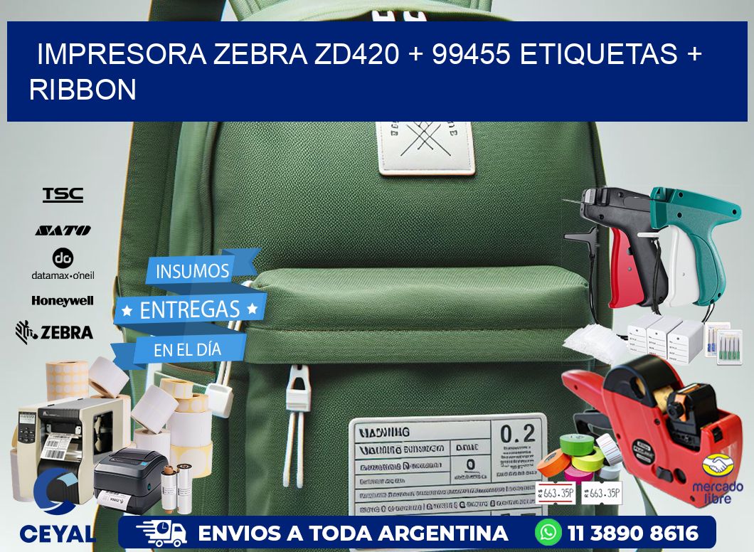 impresora zebra zd420 + 99455 etiquetas + ribbon