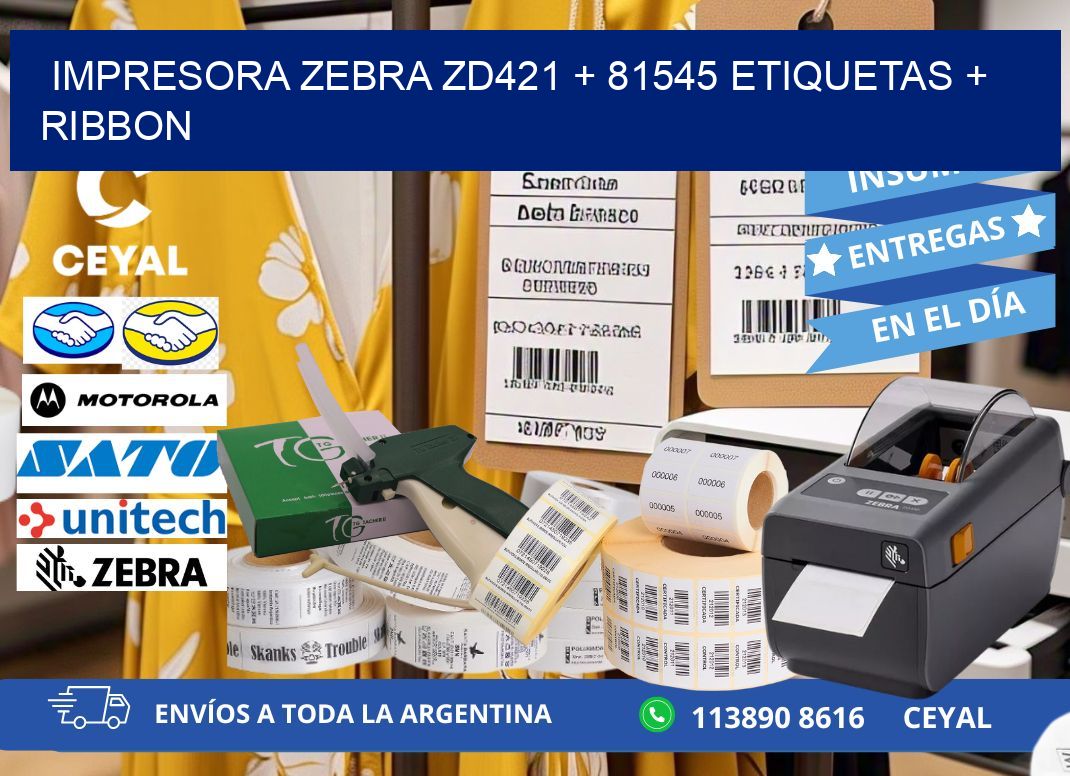 impresora zebra zd421 + 81545 etiquetas + ribbon