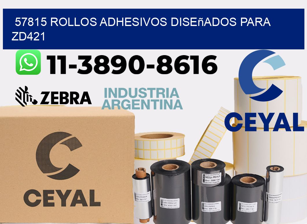 57815 rollos adhesivos diseñados para zd421